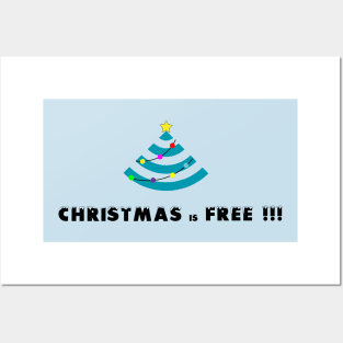 Christmas is free Posters and Art